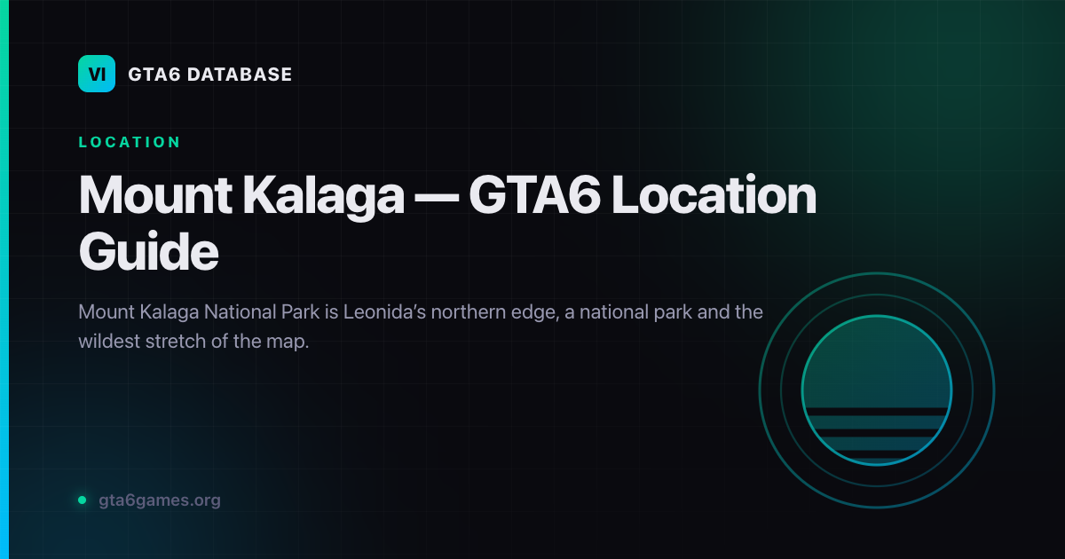 Mount Kalaga — National Park in GTA6's Leonida